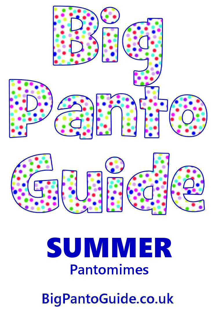 Pantomimes For Summer 2022 - Big Panto Guide #pantomime #uktheatre #summer #summerpanto #summer2022